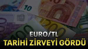 Euro/TL tarihi zirveyi gördü